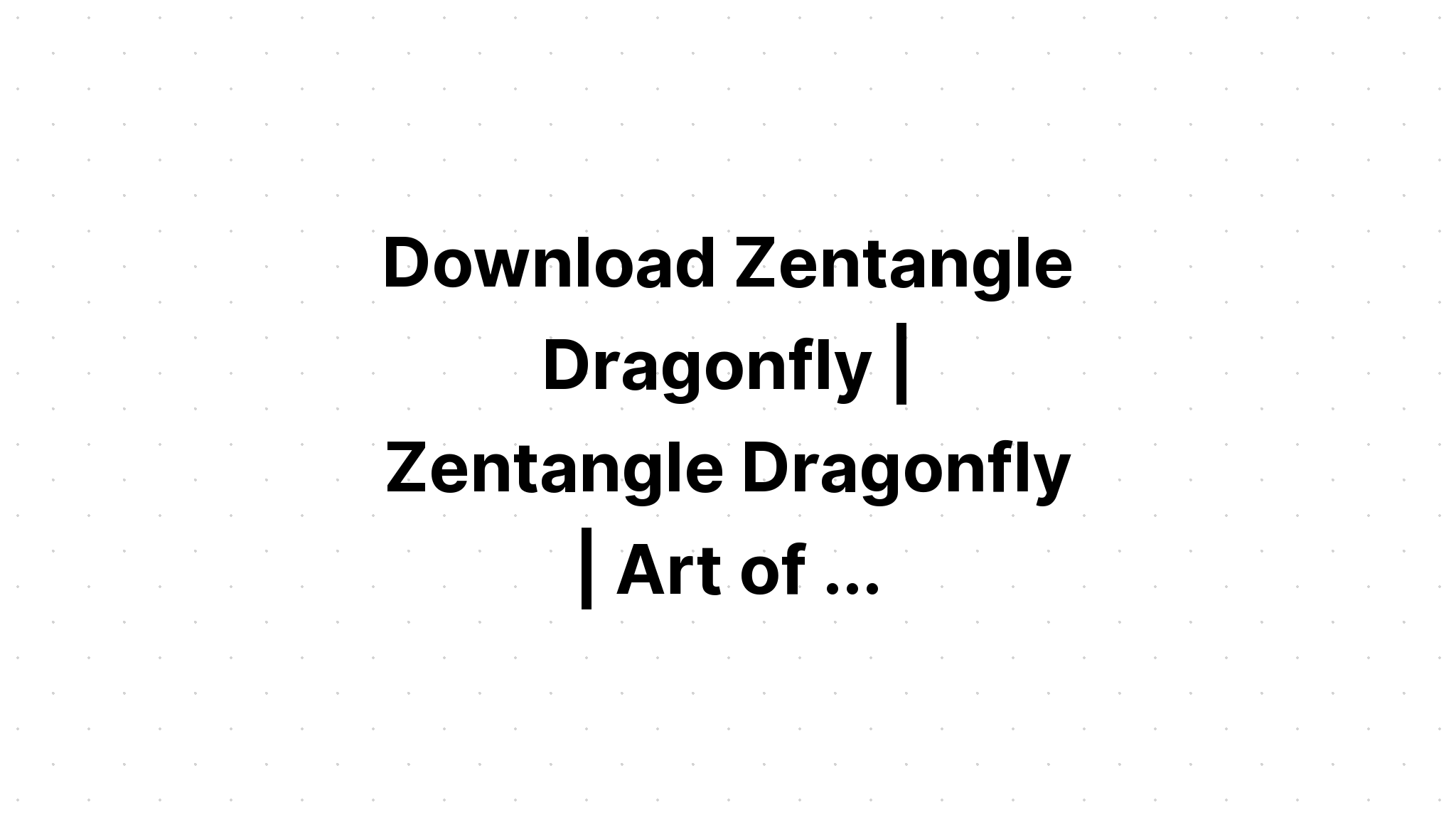 Download Zentangle Dragonfly Monogram SVG File